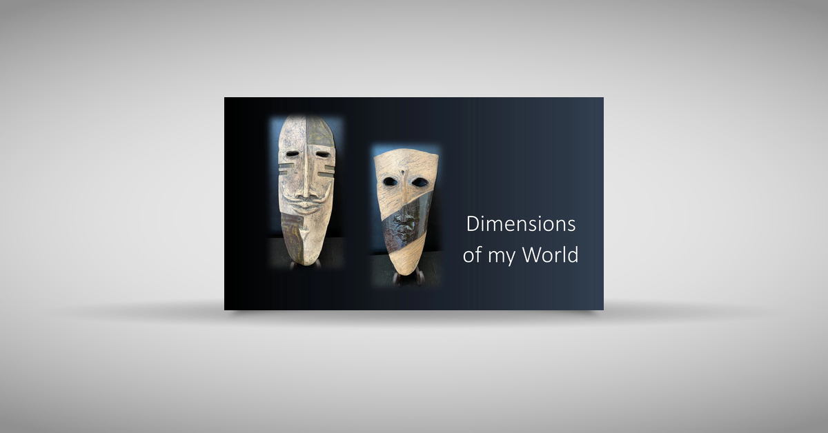 Dimensions of my World