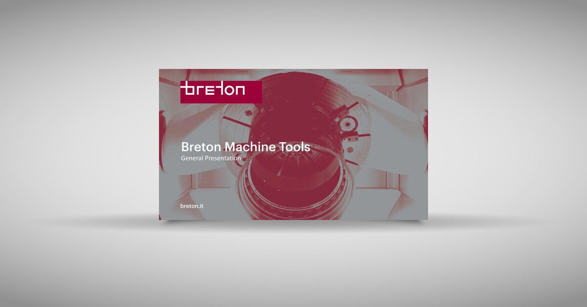 Breton Machine Tools | General Presentation | English