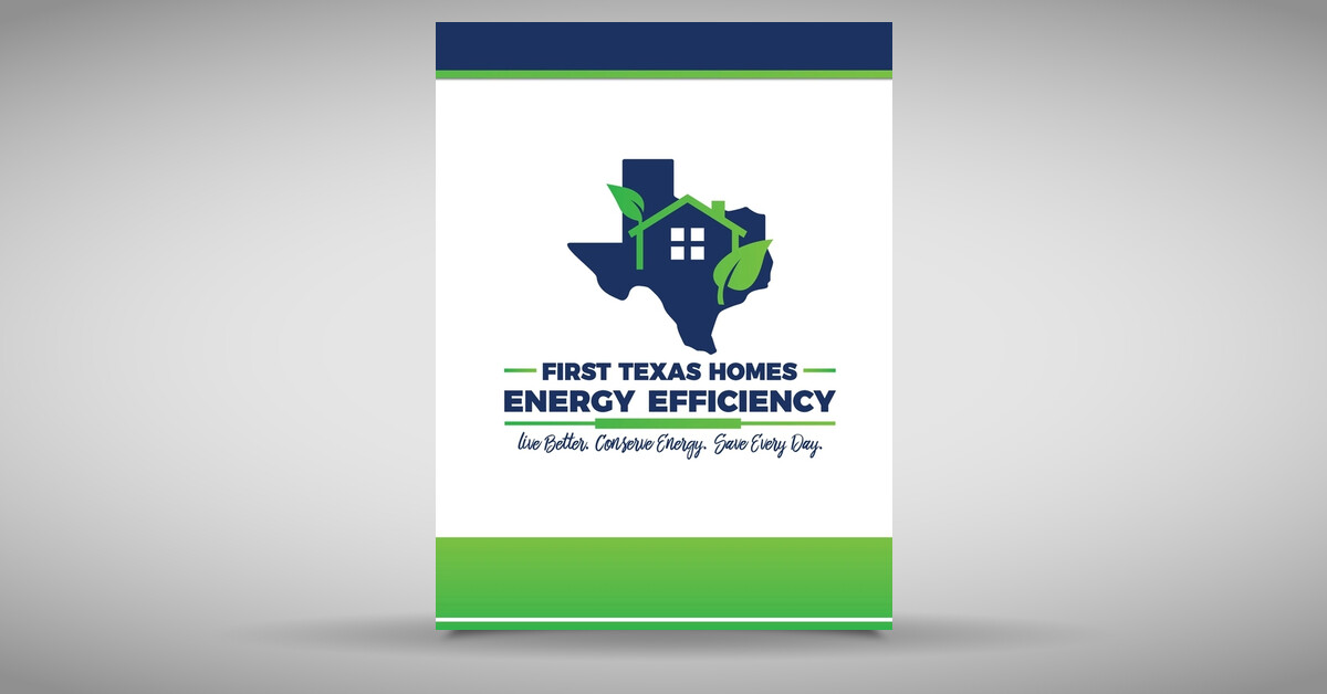 First Texas Homes - 2024 Energy Efficiency Brochure