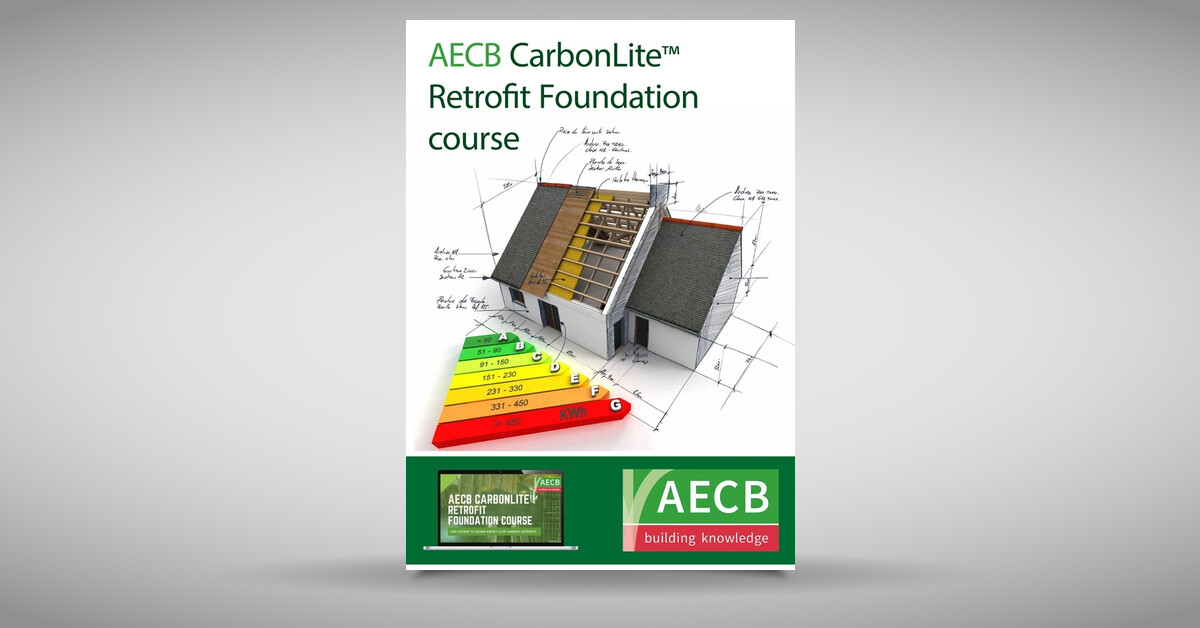AECB CarbonLite Retrofit Foundation Course Prospectus 2023